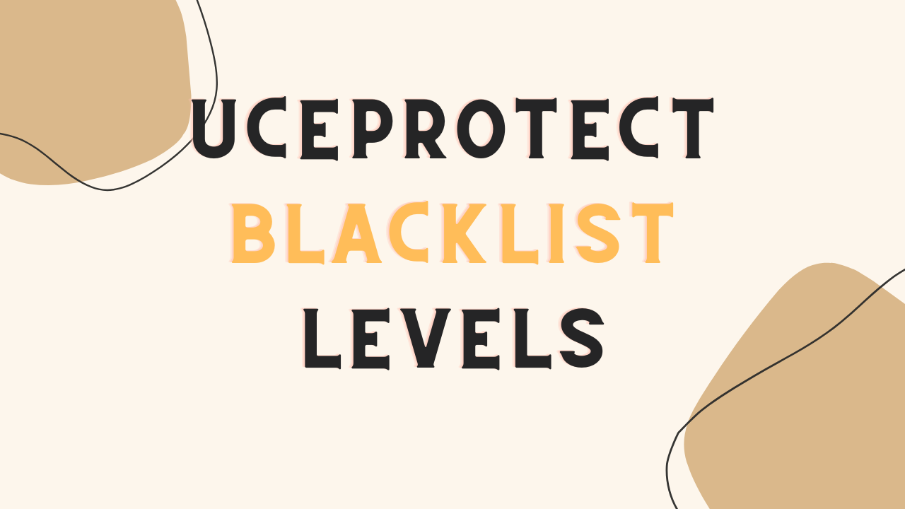 What are the UCEPROTECT levels?