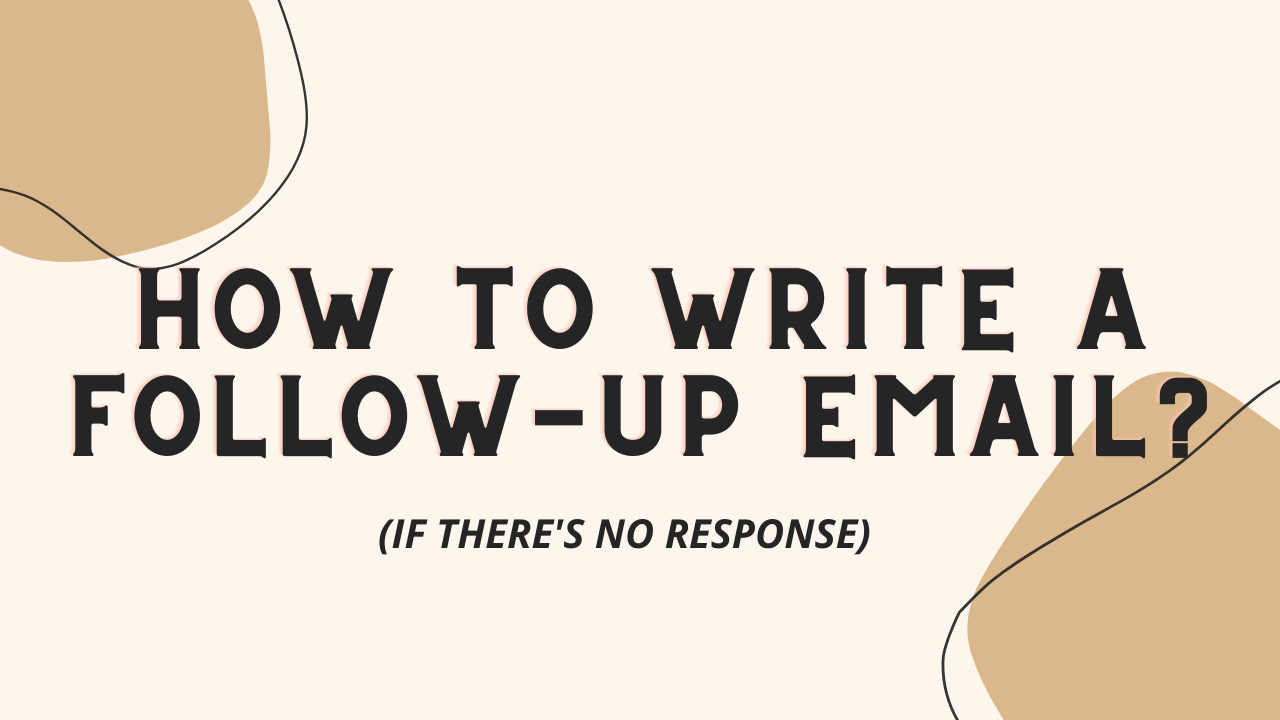 Follow Up Email Writing | Tips | Examples & More!